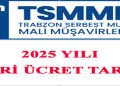 2025 Yılı İçin Uygulanması Gereken Asgari Ücret Tarifesi